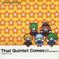 幻想郷の五人組 -That Quintet Comes-