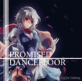 PROMISED DANCEFLOOR