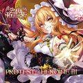 PROTEST THE HEROINE III Cover Image