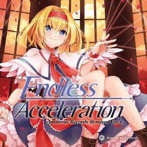 Endless Acceleration -Amateras Records Remixes Vol.4-封面.jpg
