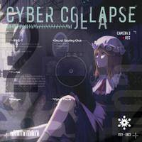 Cyber Collapse Vol.2