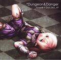 Dungeon＆Danger