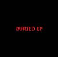 BURIED EP