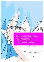 Dancing Maniax Intentional Improvisation
