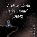 A New World Like Home DEMO ジャケット画像