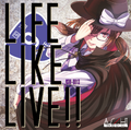 LIFE LIKE LIVE!! 封面图片